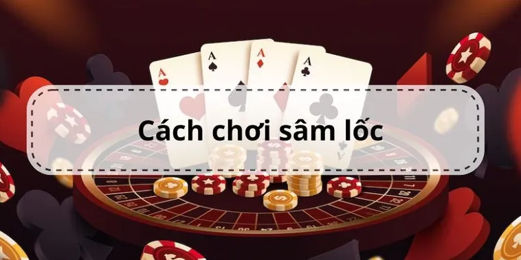Làm Chủ Sâm Lốc VN88 Với Mẹo Chơi Thắng Lớn, Đăng Ký Ngay!